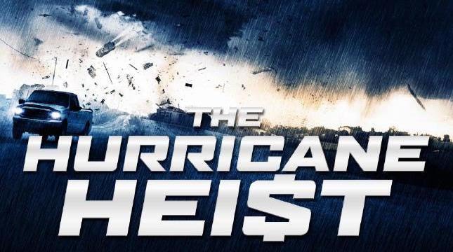 Hurricane heist movie
